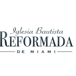 Podcast thumbnail for Iglesia Bautista Reformada de Miami
