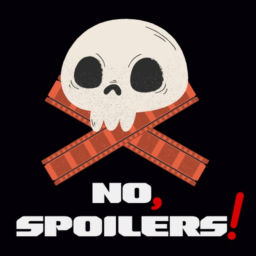 Podcast thumbnail for No, Spoilers!