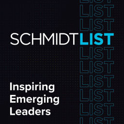 Podcast thumbnail for Schmidt List - Inspiring Leaders