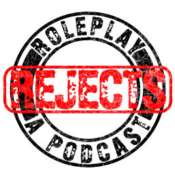 Podcast thumbnail for Roleplay Rejects