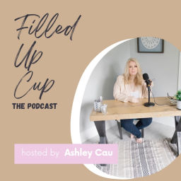 Podcast thumbnail for Filled Up Cup