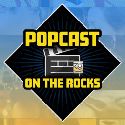Podcast thumbnail for Popcast on the Rocks