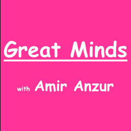 Podcast thumbnail for Great Minds with Amir Anzur