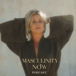 Podcast thumbnail for Masculinity Now with Arabella Tornow