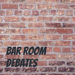 Podcast thumbnail for Bar Room Debates