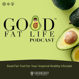 Podcast thumbnail for Inspired Good Fat Life Podcast