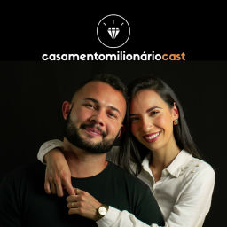 Podcast thumbnail for CasamentomilionárioCast