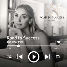 Podcast thumbnail for Road to Success by Mira