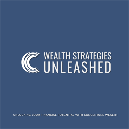 Podcast thumbnail for Wealth Strategies Unleashed