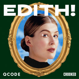 Podcast thumbnail for Edith!