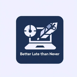 Podcast thumbnail for Better late than never