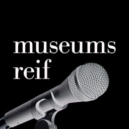 Podcast thumbnail for museumsreif