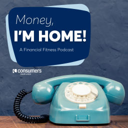 Podcast thumbnail for Money, I'm Home