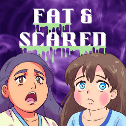 Podcast thumbnail for Fat & Scared - A Horror Movie Podcast
