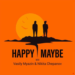 Podcast thumbnail for Happy Maybe