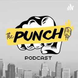 Podcast thumbnail for The PUNCH Podcast 👊