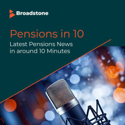 Podcast thumbnail for Pensions in 10