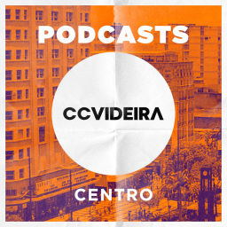 Podcast thumbnail for CCVideira Centro