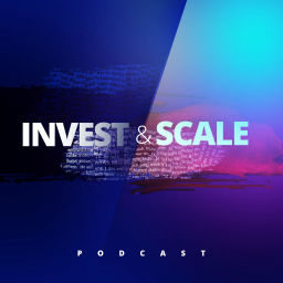 Podcast thumbnail for Invest and Scale