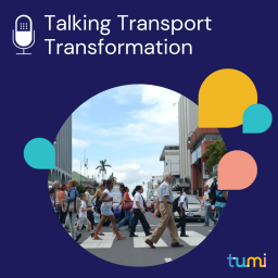 Podcast thumbnail for Talking Transport Transformation