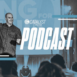 Podcast thumbnail for Catalyst Church