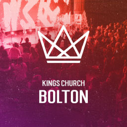 Podcast thumbnail for Kings Church : Bolton Campus