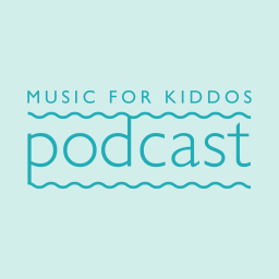 Podcast thumbnail for Music For Kiddos Podcast