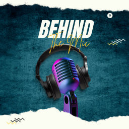 Podcast thumbnail for Behind The Mic