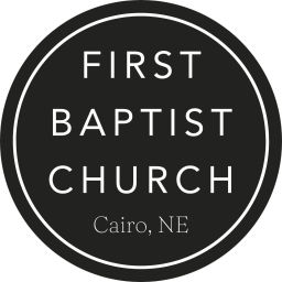 Podcast thumbnail for First Baptist Church of Cairo, NE
