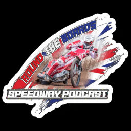 Podcast thumbnail for Round The Boards: The Speedway Podcast