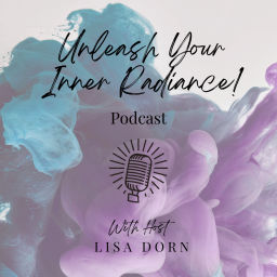 Podcast thumbnail for Unleash Your Inner Radiance!