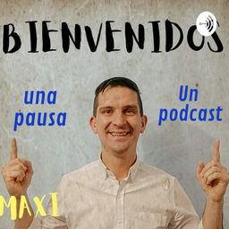Podcast thumbnail for Una Pausa, Un Podcast, Con Maxi Cuadra