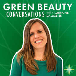 Podcast thumbnail for Green Beauty Conversations by Formula Botanica