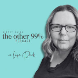 Podcast thumbnail for Direct Sales - the Other 99%