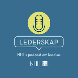 Podcast thumbnail for Lederskap – NHHs podkast om ledelse