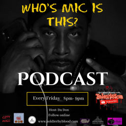 Podcast thumbnail for Who's Mic is This!!!!!!!!! Podcast