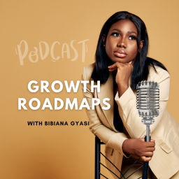 Podcast thumbnail for Growth Roadmaps