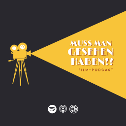 Podcast thumbnail for Muss Man Gesehen Haben!?