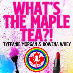 Podcast thumbnail for What's the Maple Tea?!