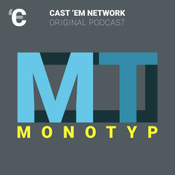 Podcast thumbnail for MonoTyp
