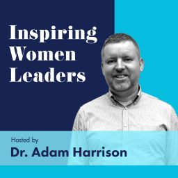 Podcast thumbnail for Inspiring Women Leaders