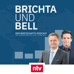 Podcast thumbnail for Brichta & Bell - der ntv Wirtschafts-Podcast