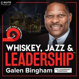 Podcast thumbnail for Whiskey, Jazz and Leadership