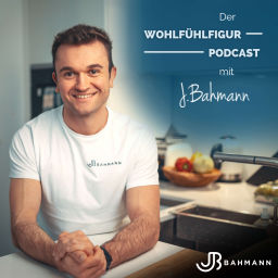 Podcast thumbnail for Jan Bahmann Wohlfühlfigur Podcast
