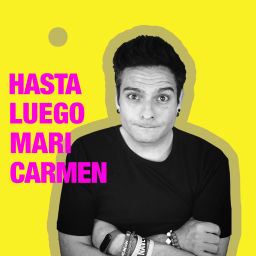 Podcast thumbnail for Hasta luego Mari Carmen