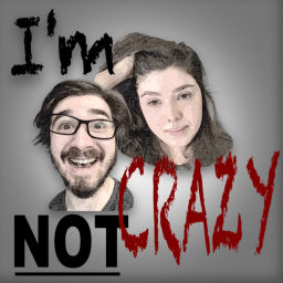 Podcast thumbnail for I’m Not Crazy