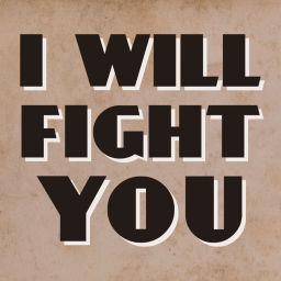 Podcast thumbnail for I Will Fight You
