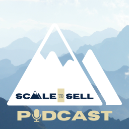 Podcast thumbnail for Scale to Sell