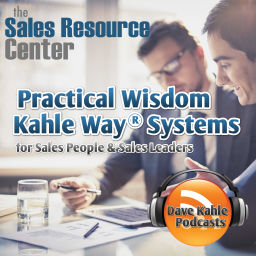 Podcast thumbnail for Practical Wisdom from Kahle Way Sales Systems