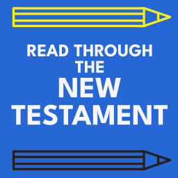 Podcast thumbnail for Read Through the New Testament